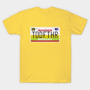 TODFTHR LICENSE PLATE T-Shirt